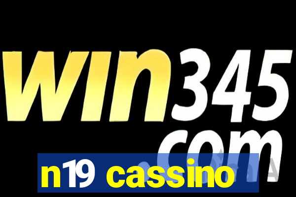 n19 cassino